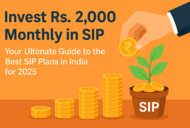 Top SIP Plans 2025: Start with ₹2,000 Monthly
