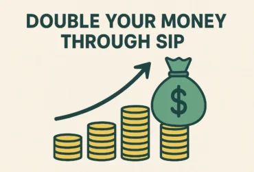 10 Smart Ways to Double Your Money Through SIPs in 10 Years