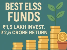 Best ELSS Funds: ₹1.5 Lakh Invest, ₹2.5 Crore Return Possible?