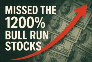 Missed the 1200% Bull Run? These 3 Stocks Could Be Next