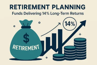 Retirement Planning: 7 Funds Delivering 14% Long-Term Returns