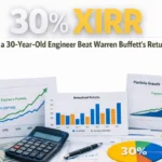 30% XIRR: How a 30-Year-Old Engineer Beat Warren Buffett’s Returns